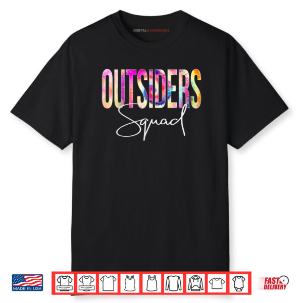 Outsiders Squad Tie Dye Back To School Shirt