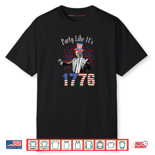Party Like It’s 1776 Trump 4th of July Shirt