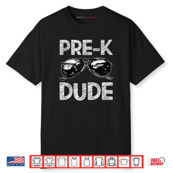 Pre K Dude Sunglasses Back To School Shirt
