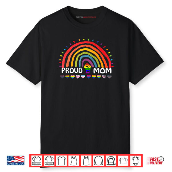 Proud Mom LGBT Q Flag Rainbow Gay Pride Month For Mothers Shirt