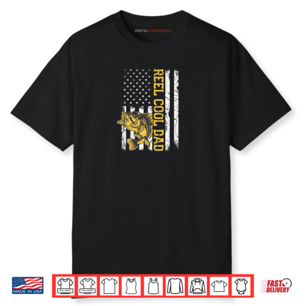 REEL COOL DAD Fishing Father’s Day 4th of July Shirt