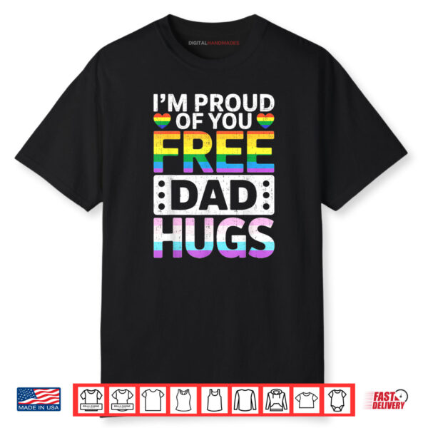 Rainbow Free Dad Hugs for LGBTQ Pride Month Trendy LGBT Shirt