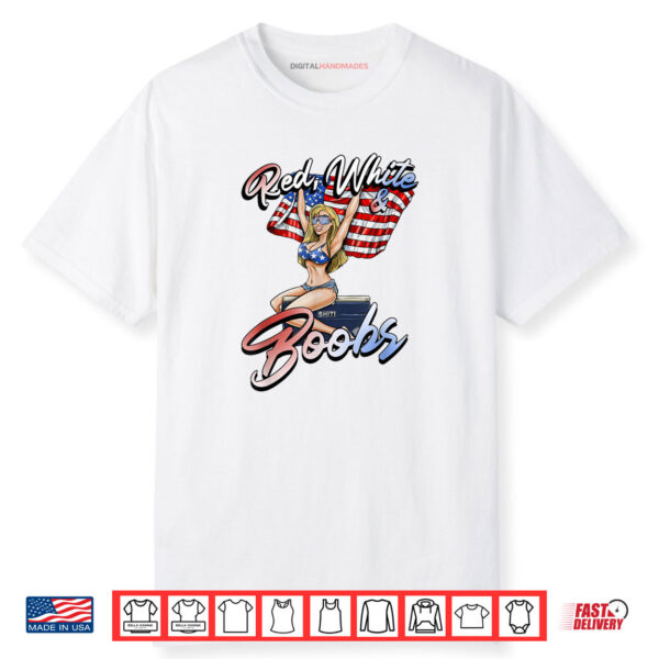 Red White And Boobs Shiti Coolers Happy 4th Of July Shirt