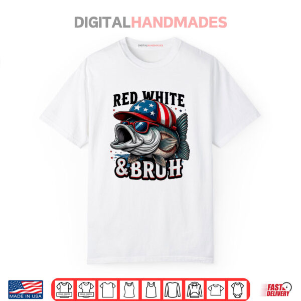 Red White Bruh Funny Fishing 4th of July Shirt