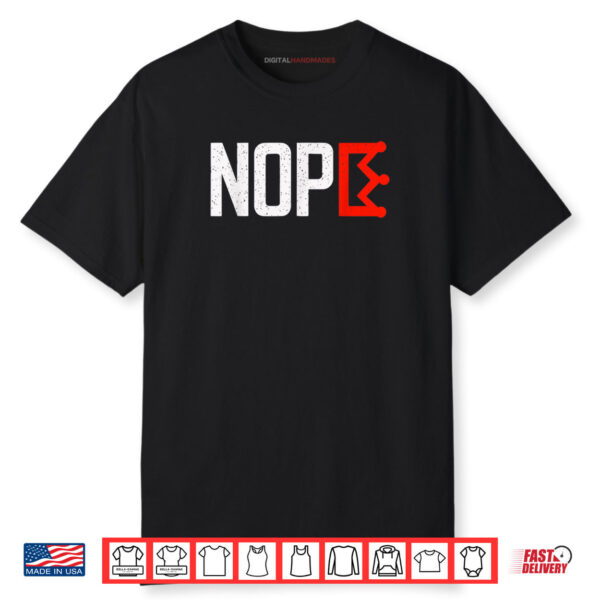 Retro Vintage Horizontal No Kings Nope Protest Sign Shirt