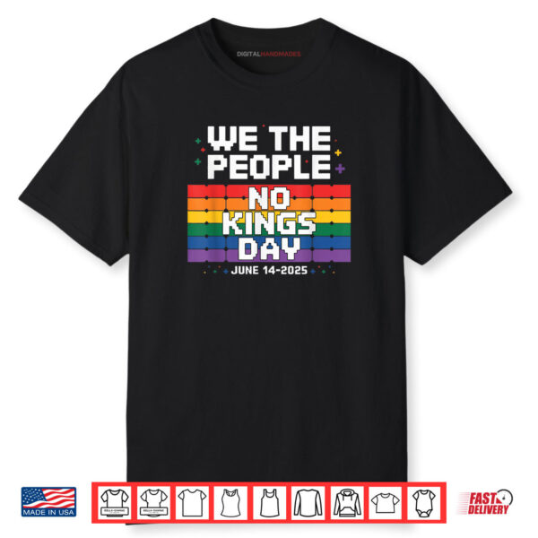 Retro We The People No Kings Day June 14 LGBT Pride Shirt