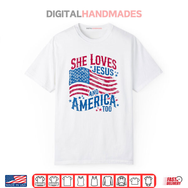 She Loves Jesus And America Too Jesus Fourth of July Shirt