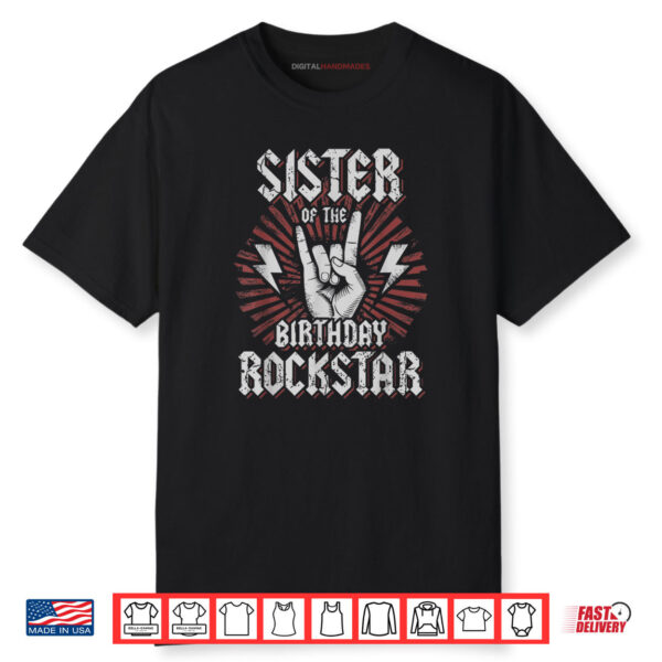 Sister of the Birthday Rockstar Matching Rocker Rock Star Shirt