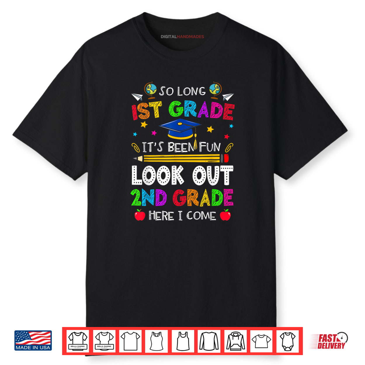 So Long 1st Grade Graduation 2nd Grade Here I Come Shirt So Long 1st Grade Graduation 2nd Grade Here I Come Shirt