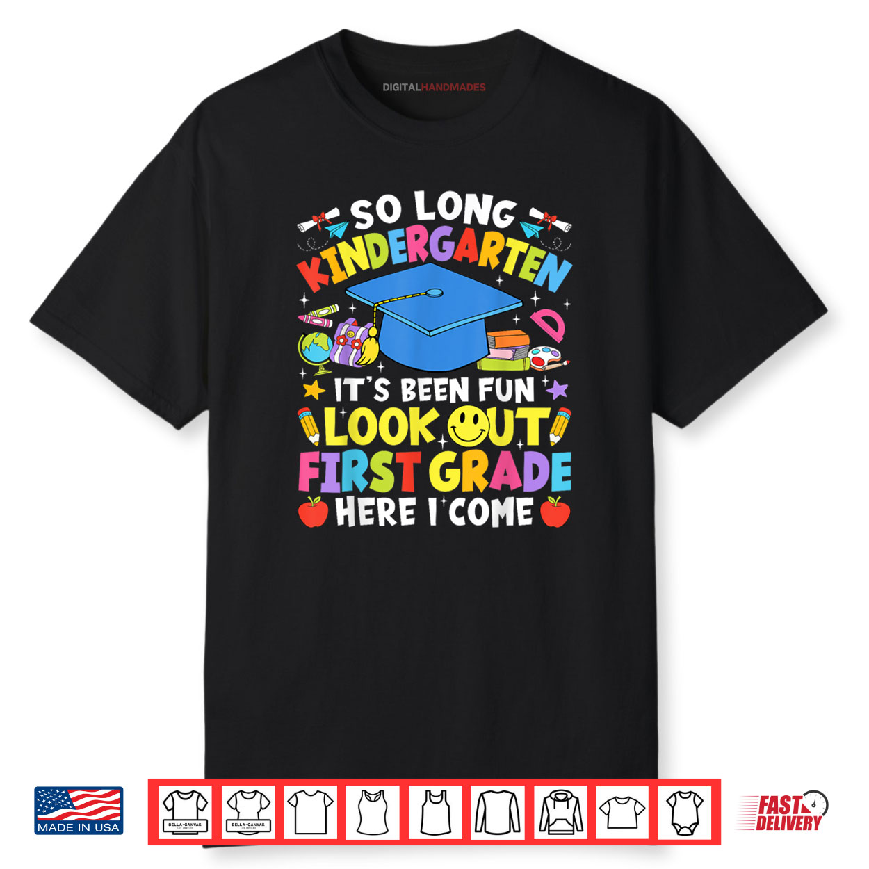 So Long Kindergarten Graduation First Grade Here I Come 2025 Shirt So Long Kindergarten Graduation First Grade Here I Come 2025 Shirt
