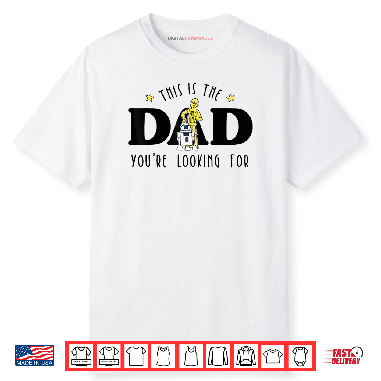 Star Wars Father’s Day This Is The Dad You’re Looking For Shirt Star Wars Father’s Day This Is The Dad You’re Looking For Shirt