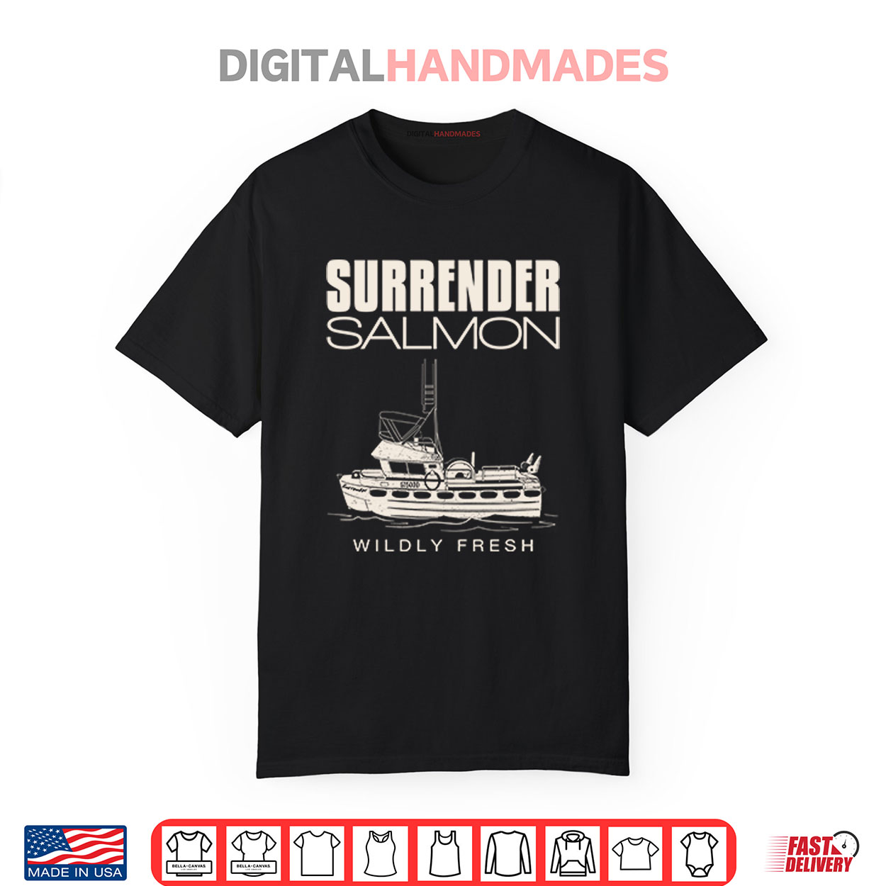 Surrender Salmon Wildly Fresh Shirt Surrender Salmon Wildly Fresh Shirt