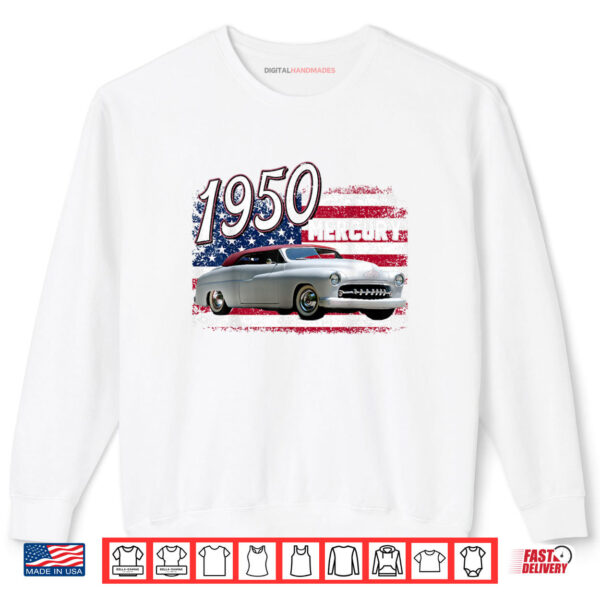 1950 50 Mercury 4th Of July American Shirt 1 Sweatshirt 1950 50 Mercury 4th Of July American Shirt digitalhandmades