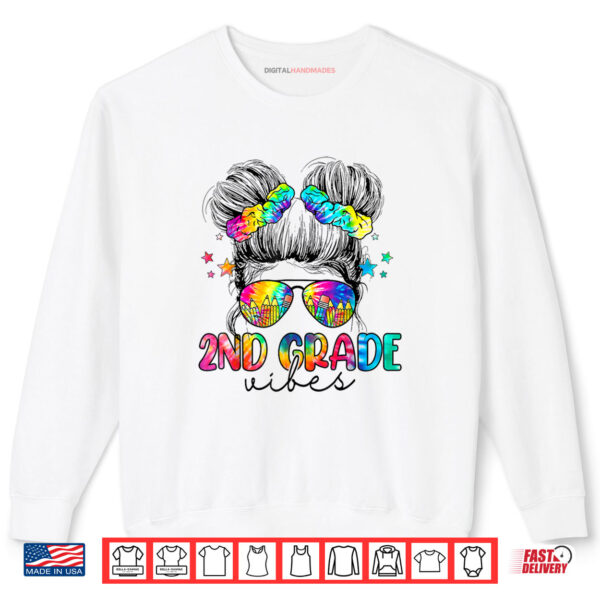 Sweatshirt 2nd Grade Vibes Messy Bun Girl Second Grade Back To School Shirt