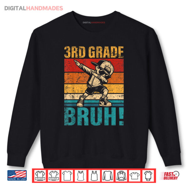 Sweatshirt 3rd Grade Bruh Dabbing Boy Third Grade Squad Boy Student Shirt