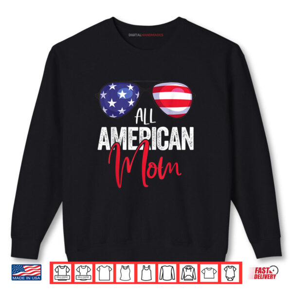 Sweatshirt All American Mom Family Matching 4th of July Shirt