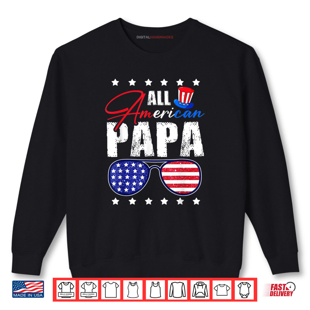 All American Papa 4th of July Dad Daddy USA Flag Sunglasses Shirt All American Papa 4th of July Dad Daddy USA Flag Sunglasses Shirt