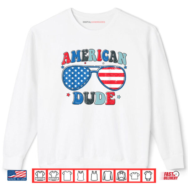 American Dude Sunglasses 4th Of July Patriotic Shirt 1 Sweatshirt American Dude Sunglasses 4th Of July Patriotic Shirt digitalhandmades