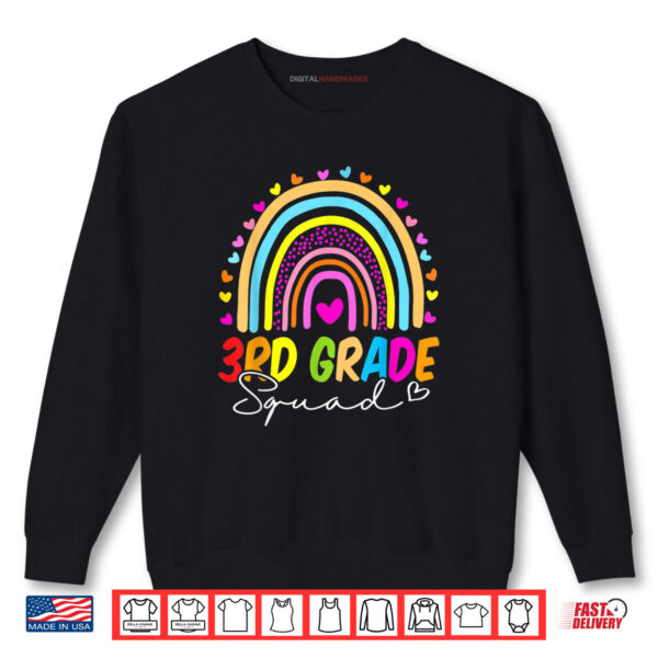 Sweatshirt Back To School Shirt 3rd Third Grade Squad Rainbow Teachers Shirt