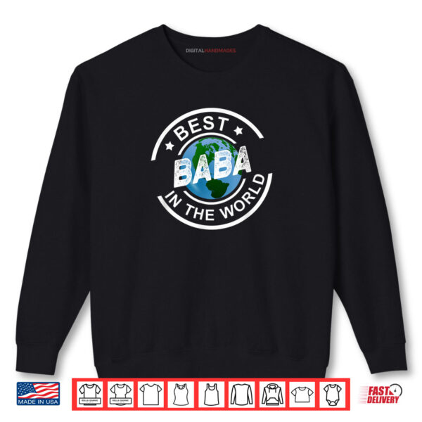 Sweatshirt Best Baba In The World Greek Dad Fathers Day Shirt
