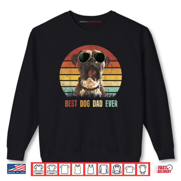 Sweatshirt Best Dog Dad Ever Boxer Dog Shirt