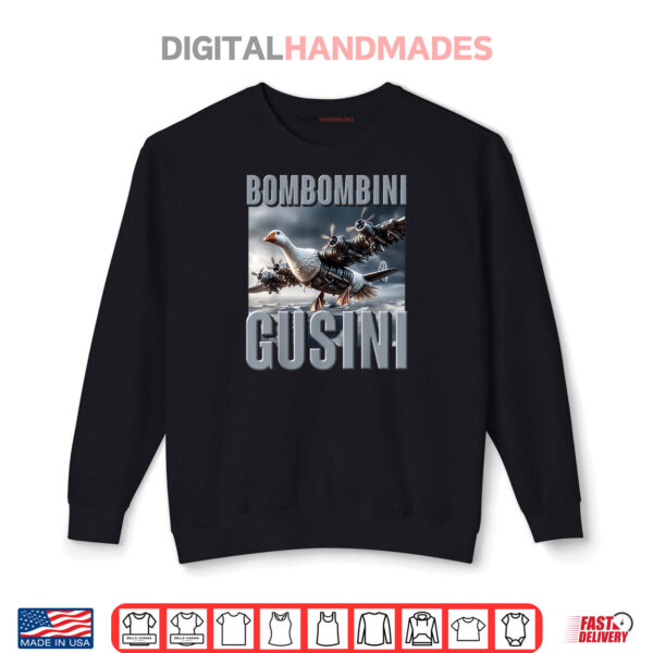Bombombini Gusini Character Italian Brainrot Shirt 1 Sweatshirt Bombombini Gusini Character Italian Brainrot Shirt