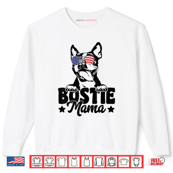Sweatshirt Bostie Mama Patriotic Boston Terrier Dog Lover 4th Of July Shirt digitalhandmades