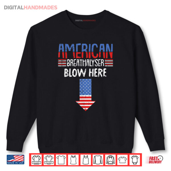 Sweatshirt Breathalyzer 4th Of July Funny American Flag Patriotic Shirt