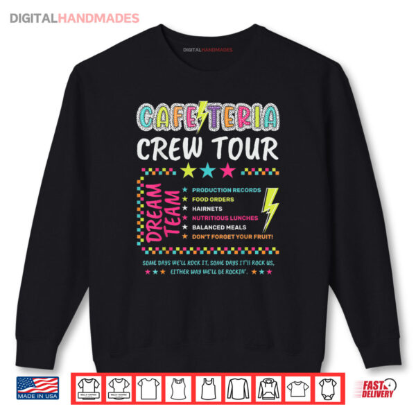 Sweatshirt Cafeteria Crew Tour Lunch Lady Dream Team Back To School Shirt