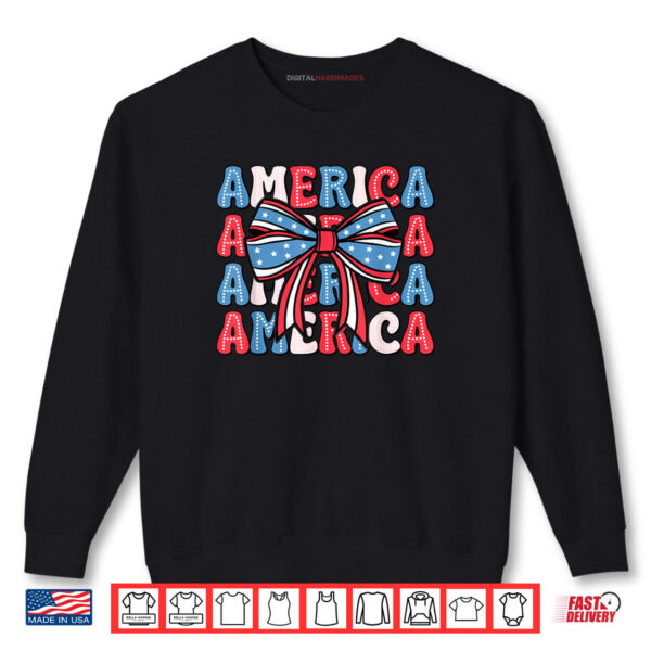 Coquette Bow America Freedom Patriotic 4th Of July Shirt 1 Sweatshirt Coquette Bow America Freedom Patriotic 4th Of July Shirt digitalhandmades