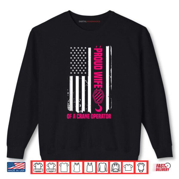 Crane Operator Fourth Of July Construction Tower USA Flag Shirt 1 Sweatshirt Crane Operator Fourth Of July Construction Tower USA Flag Shirt