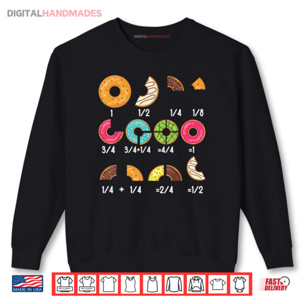 Sweatshirt Donut Fraction Math Teachers Back To School Educational Shirt