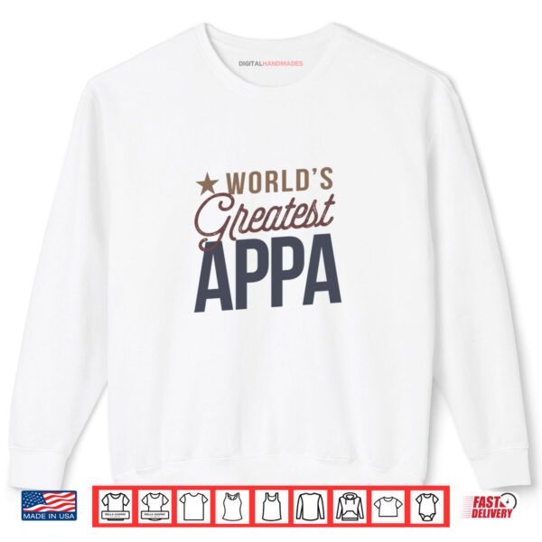 Father's Day Or Birthday Gift For Appa Korean Dad Shirt 1 Sweatshirt Fathers Day Or Birthday Gift For Appa Korean Dad Shirt