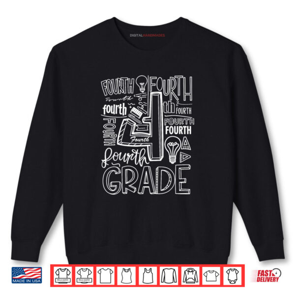 Sweatshirt Fourth 4th Grade Typography Back To School Shirt