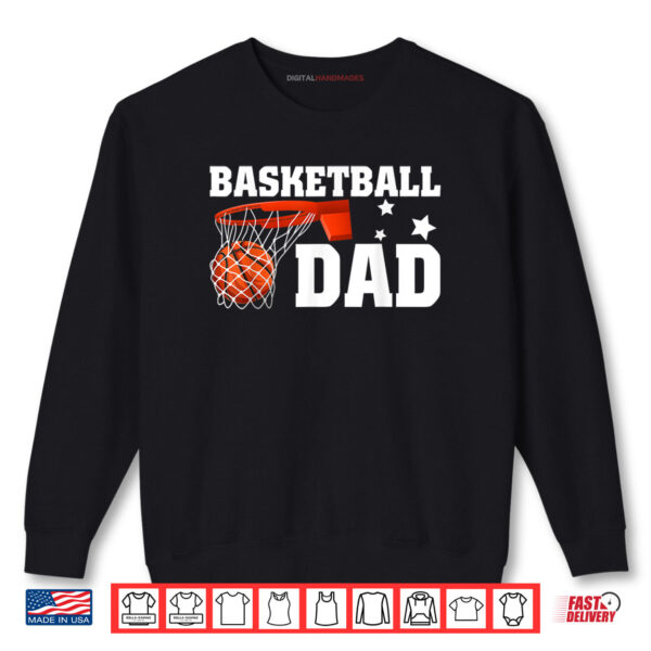 Sweatshirt Funny Basketball Dad Daddy Basketball Lover Fathers Day Shirt