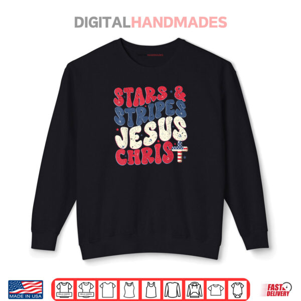 Sweatshirt Funny Christian 4th Of July Stars Stripes Jesus Christ Shirt
