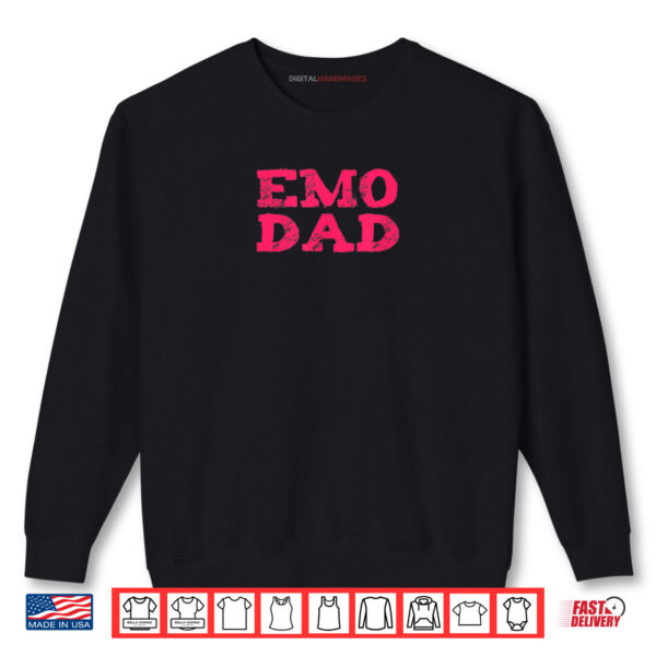 Sweatshirt Funny Emo Dad Punk Goth Music Scene Fathers Day Shirt