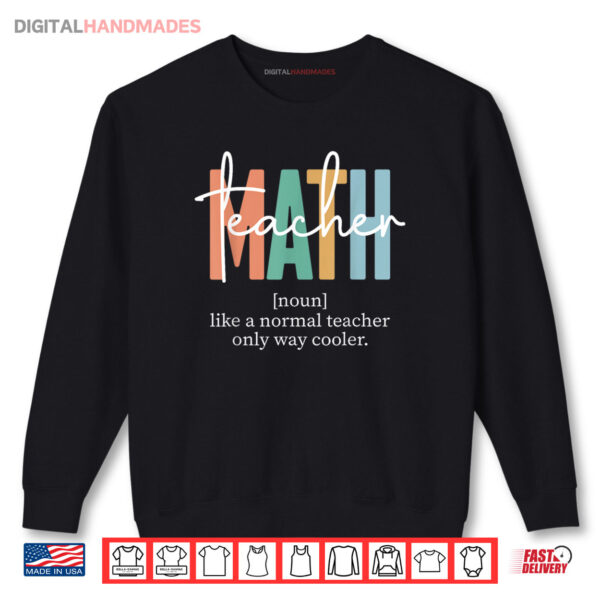 Sweatshirt Funny Math Teacher Definition Shirt