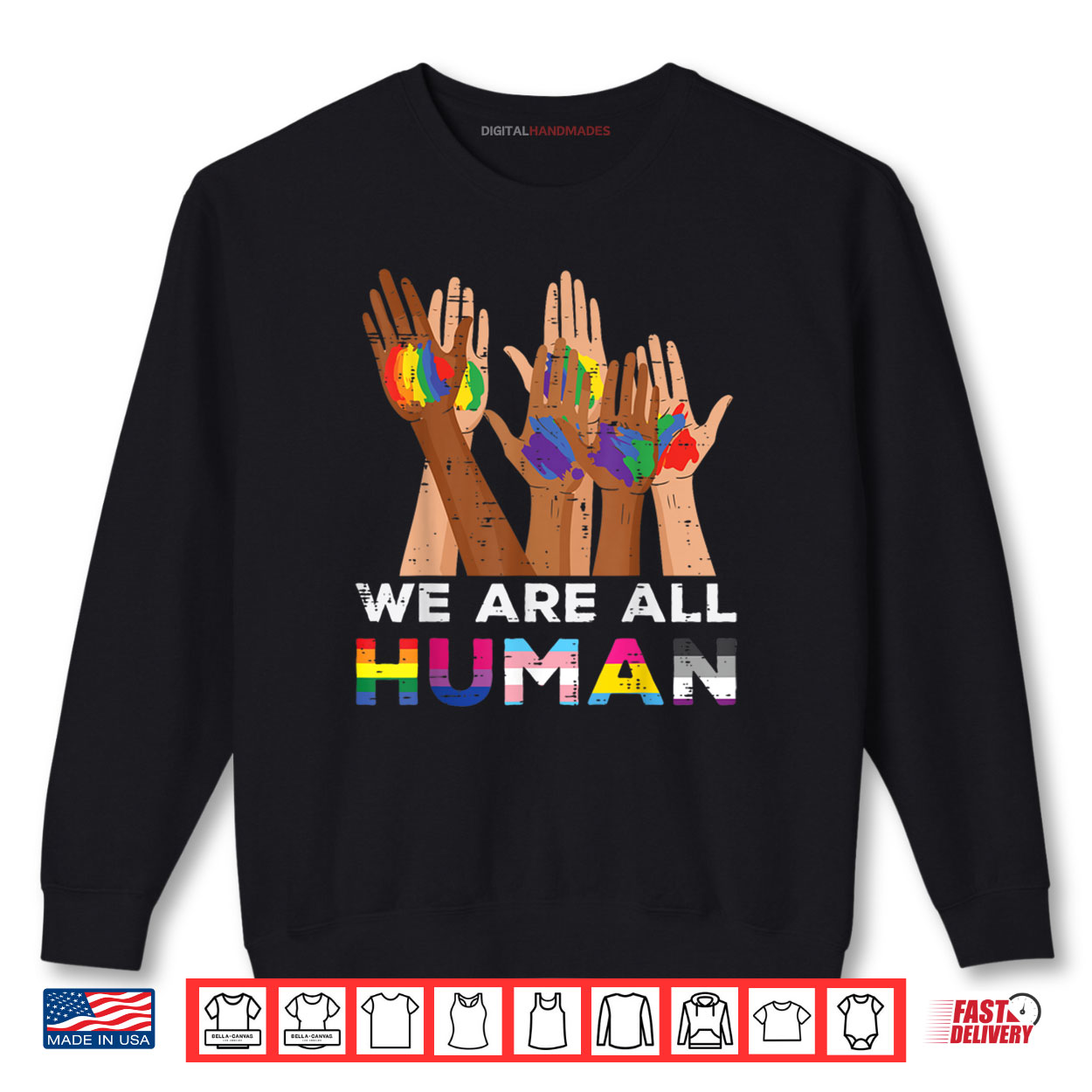 Gay Pride Month We Are All Human Hands LGBTQ Ally Rainbow Shirt Gay Pride Month We Are All Human Hands LGBTQ Ally Rainbow Shirt