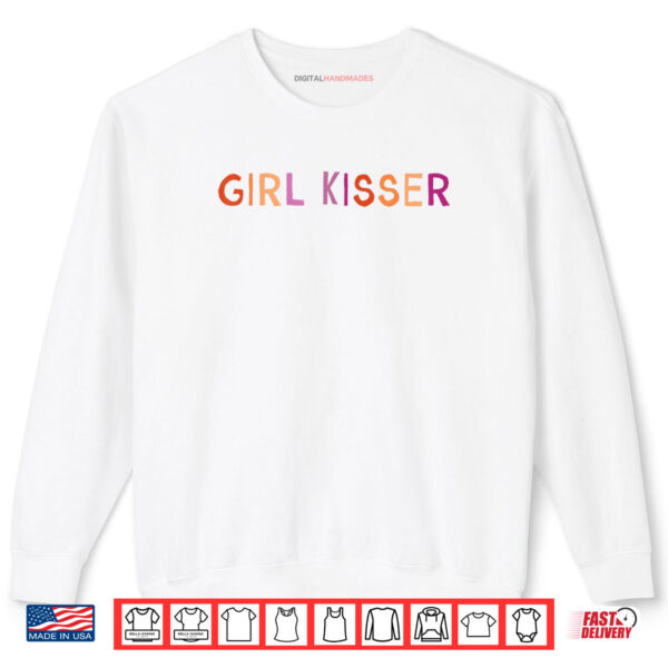 Sweatshirt Girl Kisser Lesbian LGBTQ Shirt