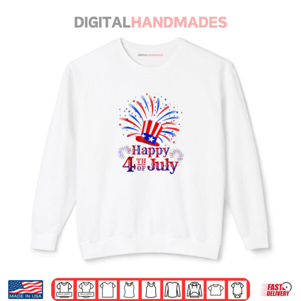 Sweatshirt Happy 4th of July America Celebrating Freedom Shirt