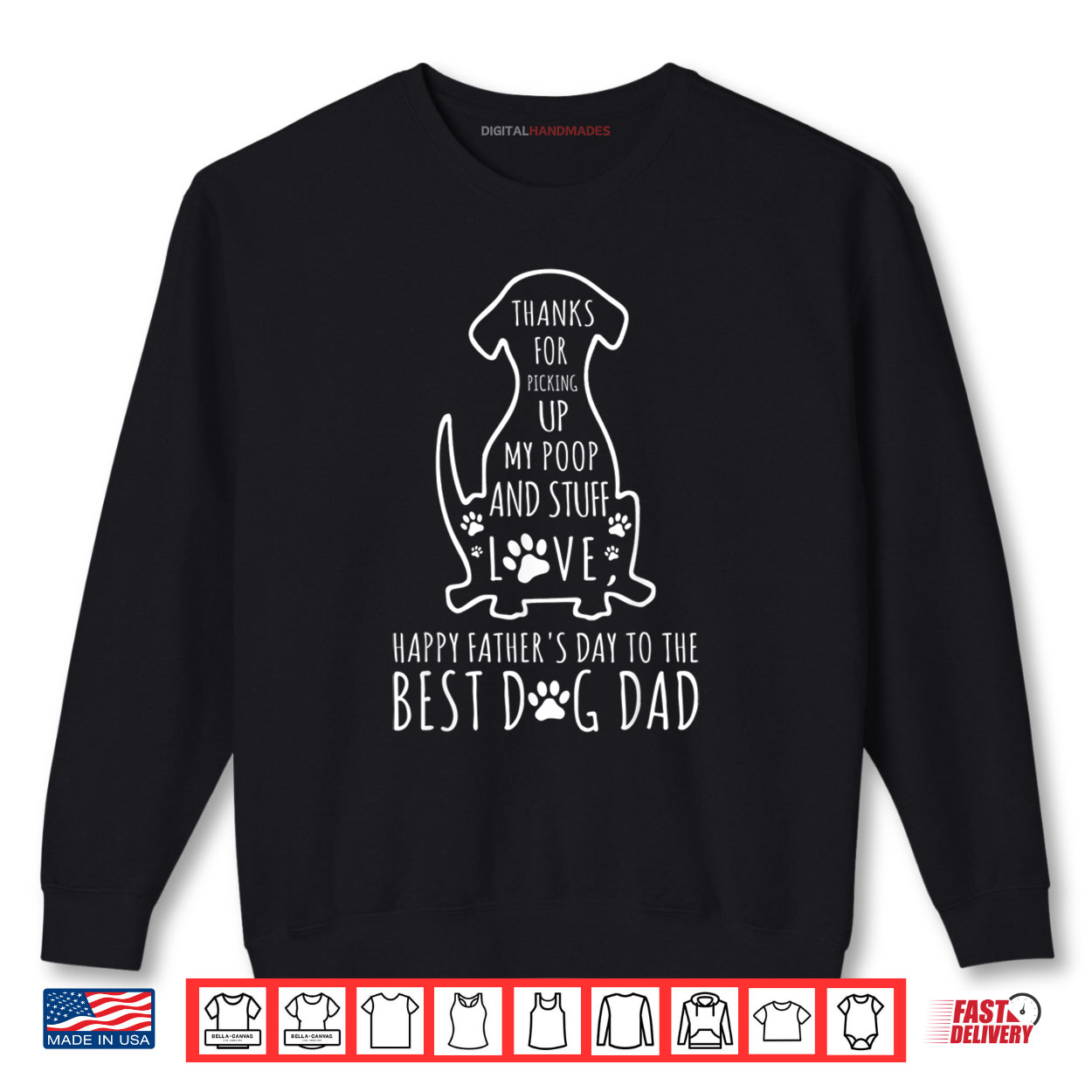 Happy Father’s Day Dog Dad Thanks For Picking up My Poop Shirt Happy Father’s Day Dog Dad Thanks For Picking up My Poop Shirt
