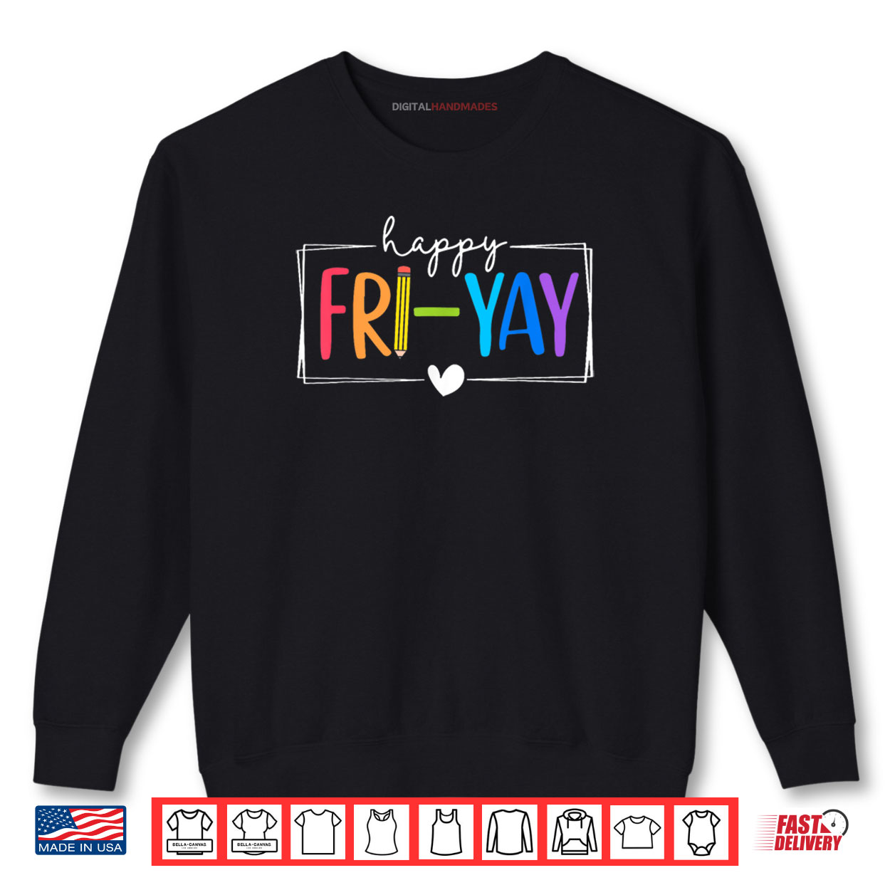 Happy Fri Yay Funny Fri Yay Teacher Student Friday Weekend Shirt Happy Fri Yay Funny Fri Yay Teacher Student Friday Weekend Shirt