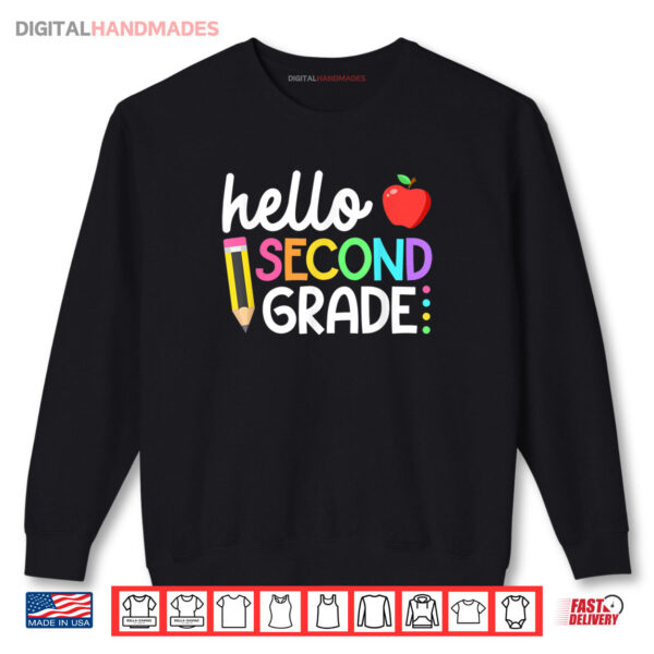 Sweatshirt Hello Second Grade Team 2nd Grade Back to School Shirt