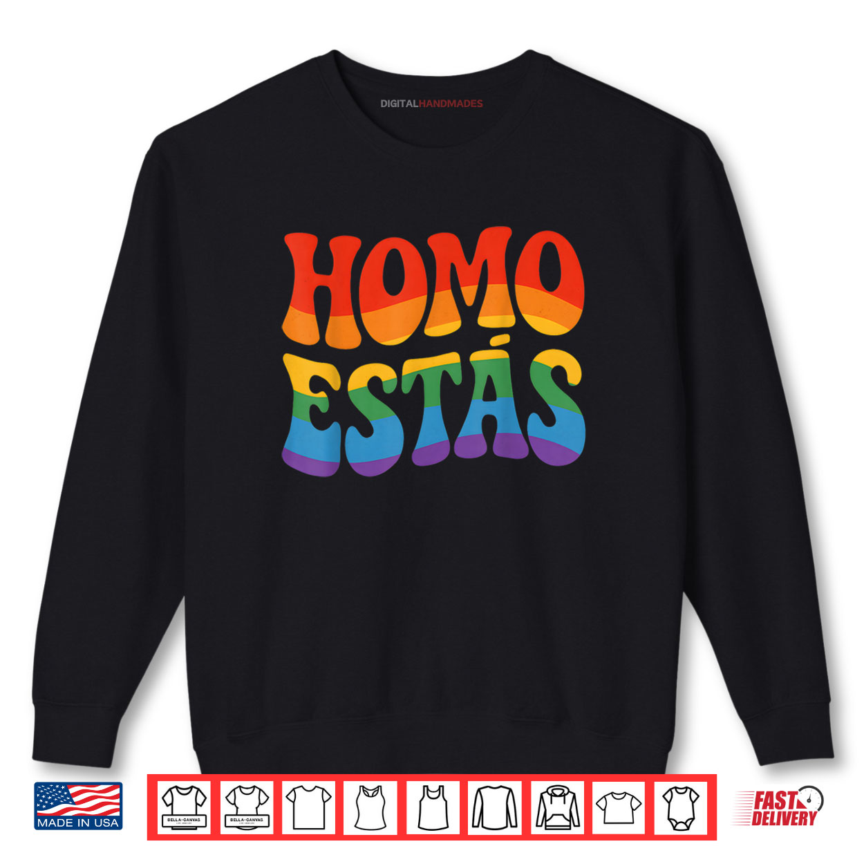 Homo Estas Spanish Funny Gay Pride LGBTQ Month Funny Pride Shirt Homo Estas Spanish Funny Gay Pride LGBTQ Month Funny Pride Shirt
