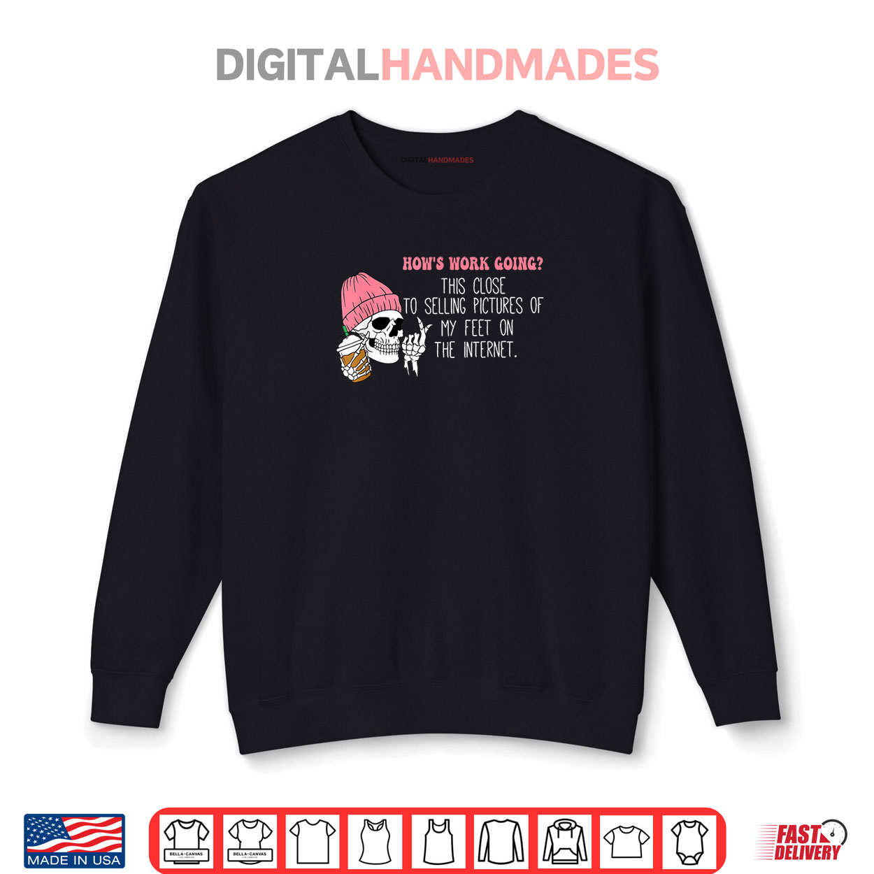 How’s Work Going This Close to Selling Pictures of My Feet Shirt How’s Work Going This Close to Selling Pictures of My Feet Shirt