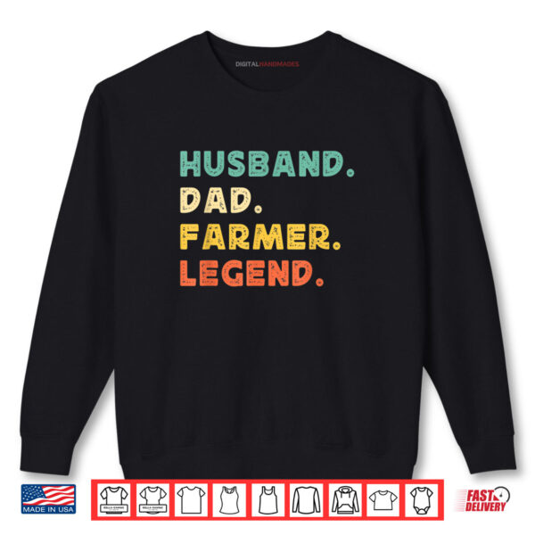 Sweatshirt Husband Dad Farmer Legend Funny Fathers Day Daddy Farm Shirt