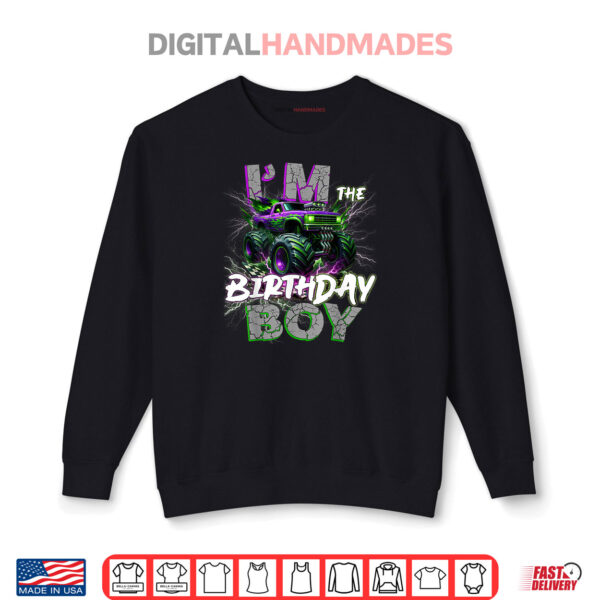 Im The Birthday Monster Truck Group Family Matching Party Shirt 1 Sweatshirt Im The Birthday Monster Truck Group Family Matching Party Shirt