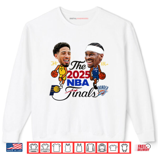 Indiana Pacers Vs Oklahoma City Thunder The 2025 NBA Finals Signature Shirt 1 Sweatshirt Indiana Pacers Vs Oklahoma City Thunder The 2025 NBA Finals Signature Shirt