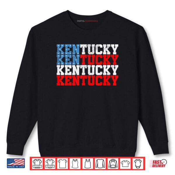Kentucky USA Flag 4th Of July Fourth American Vintage Shirt 1 Sweatshirt Kentucky USA Flag 4th Of July Fourth American Vintage Shirt